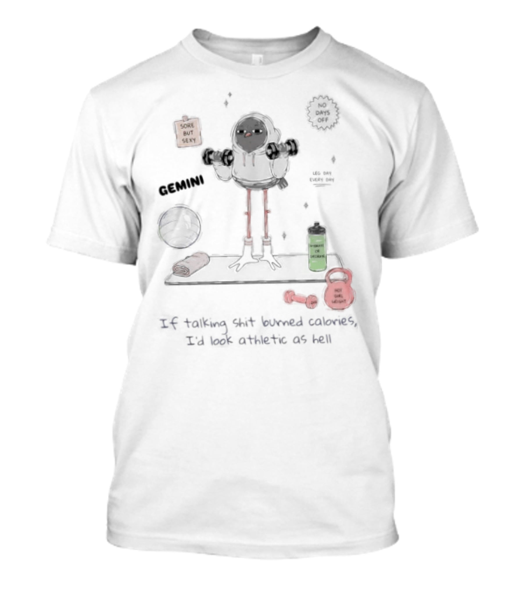 Gemini If Talking Shit Burned Calories Athletic As Hell Fitness Humor T-Shirt