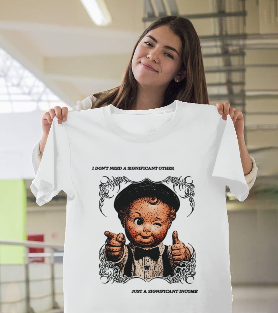 I Don't Need A Significant Other Cute Winking Kid With Bow Tie Just A Significant Income T-Shirt