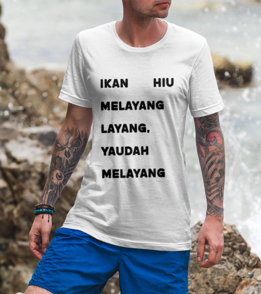 Ikan Hiu Melayang Layang Yaudah Melayang Floating Shark Trend T-Shirt