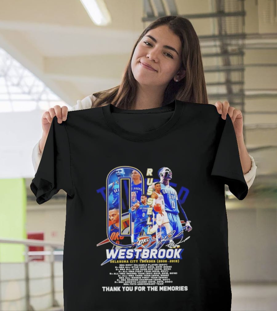 Russell Westbrook 0 Oklahoma City Thunder 2008 2019 Thank You For The Memories T-Shirt