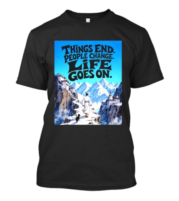 Things End People Change Life Goes On Samurai Jack Journey Through Mountains T-Shirt