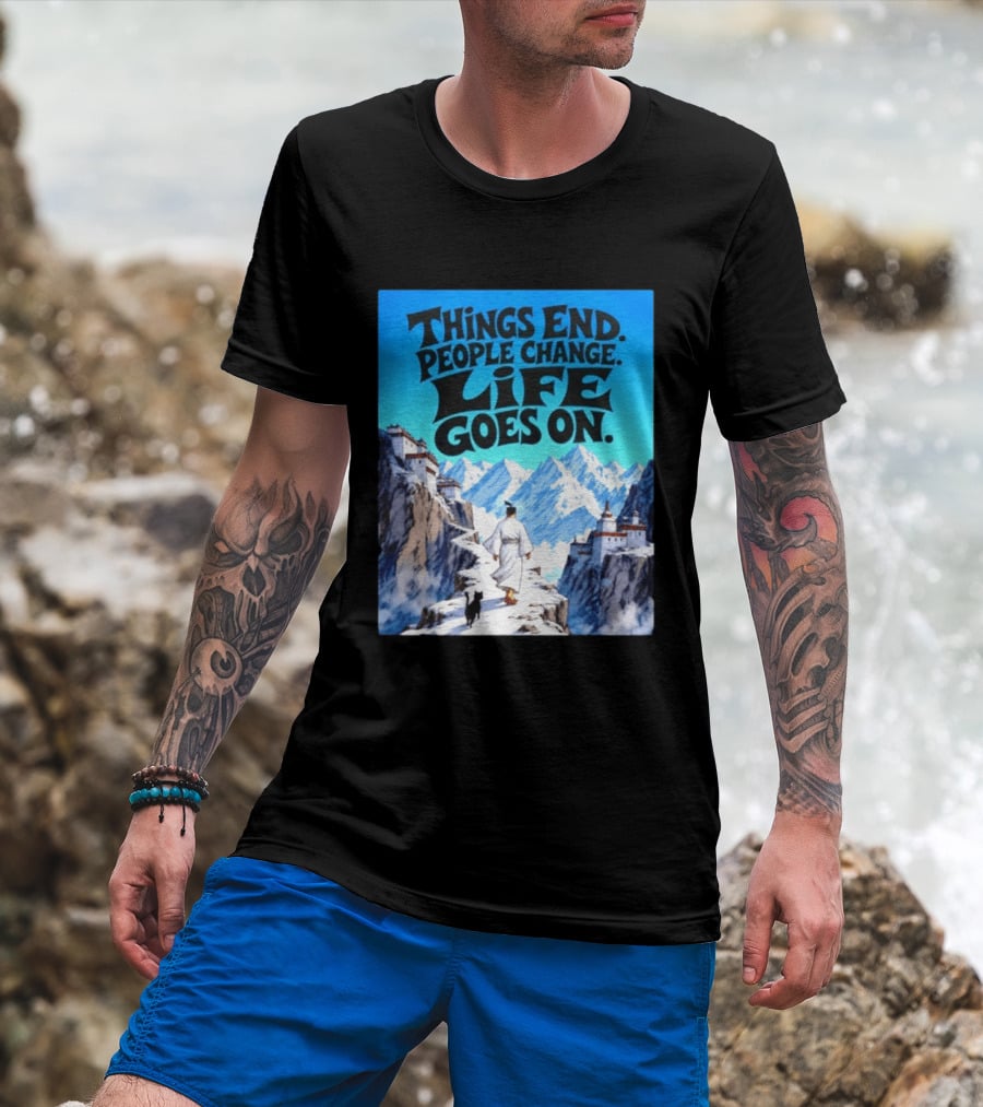 Things End People Change Life Goes On Samurai Jack Journey Through Mountains T-Shirt