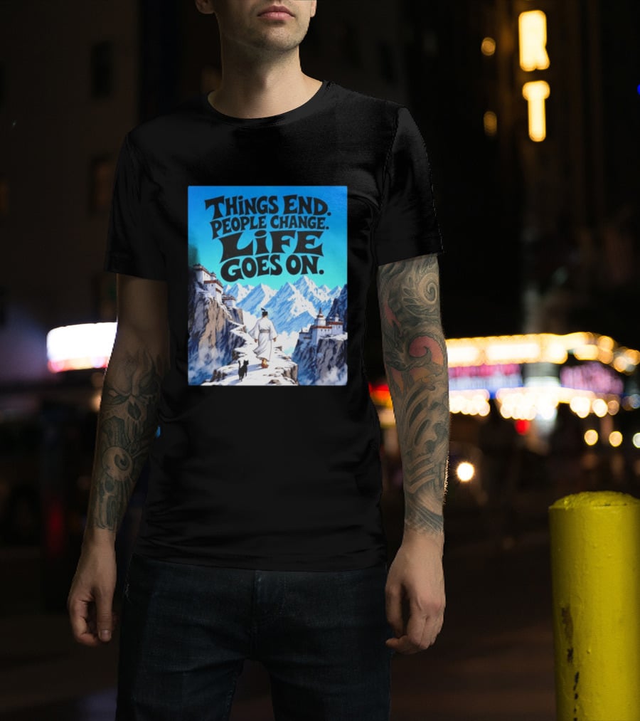 Things End People Change Life Goes On Samurai Jack Journey Through Mountains T-Shirt