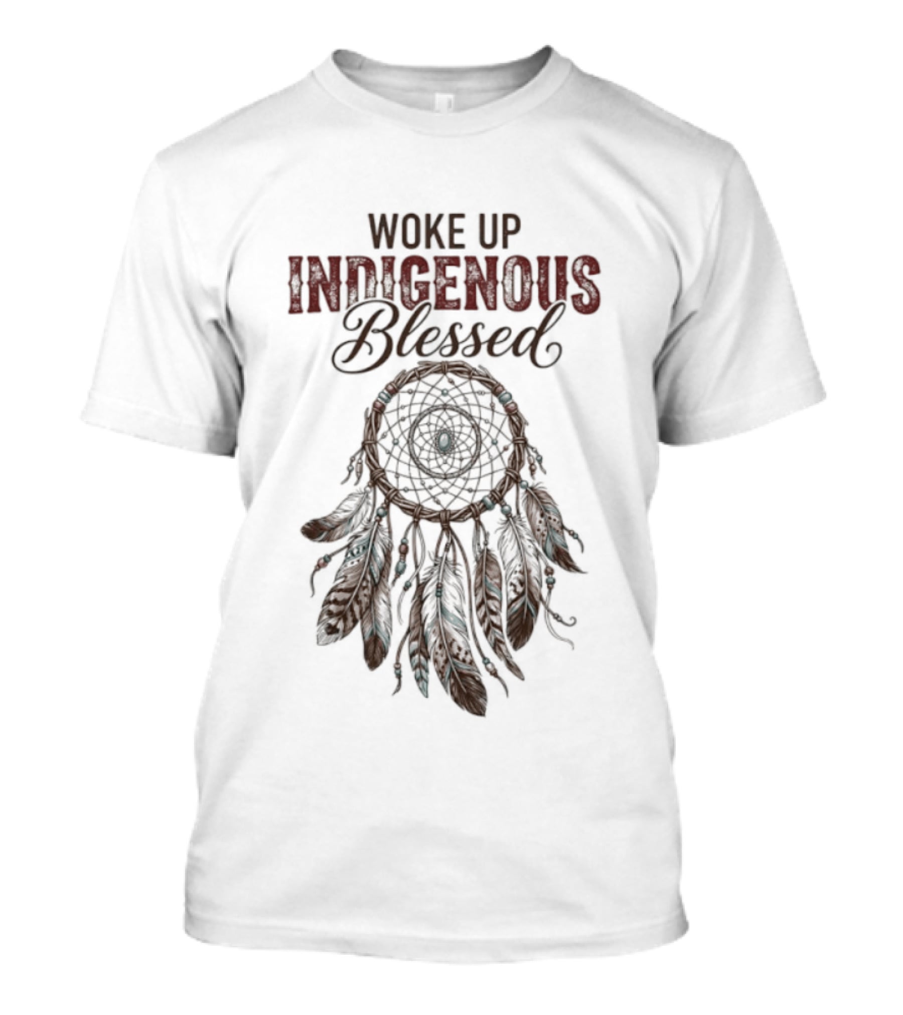 Woke Up Indigenous Blessed Dreamcatcher Feathers T-Shirt