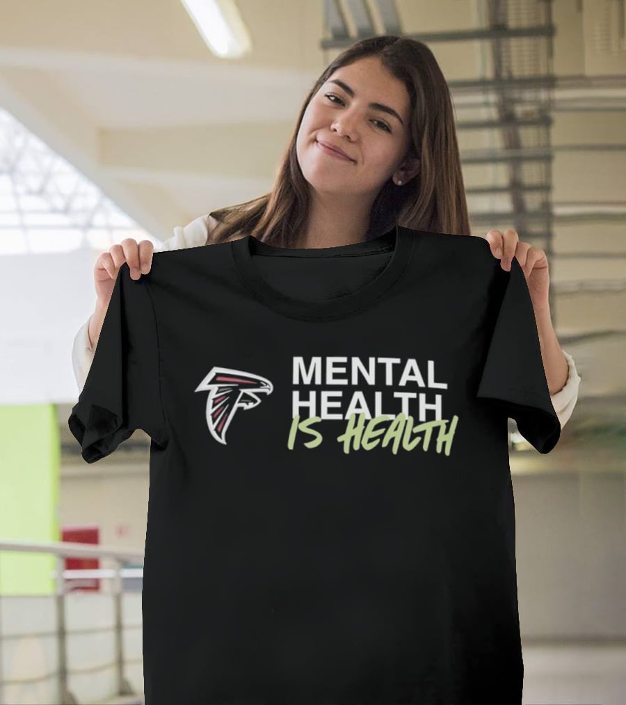 Atlanta Falcons Mental Health Is Health 2026 T-Shirt