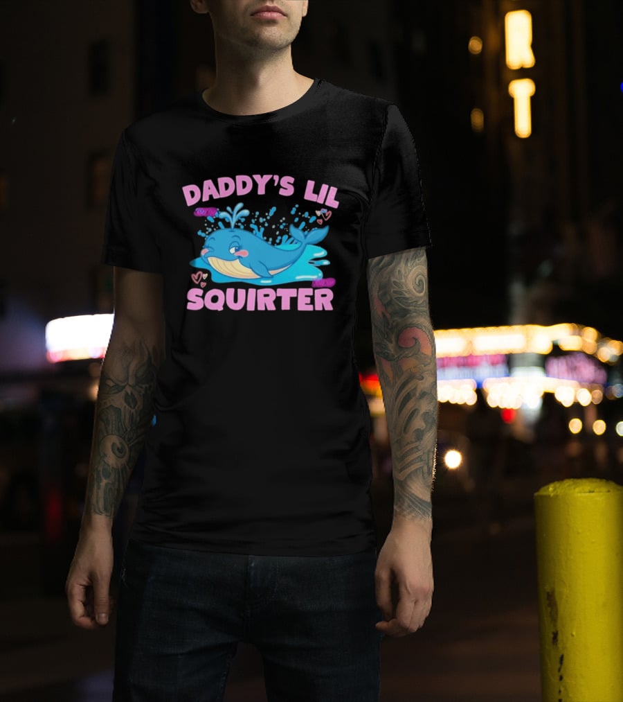 Daddy's Lil Squirter Cute Whale Bubbles And Hearts T-Shirt
