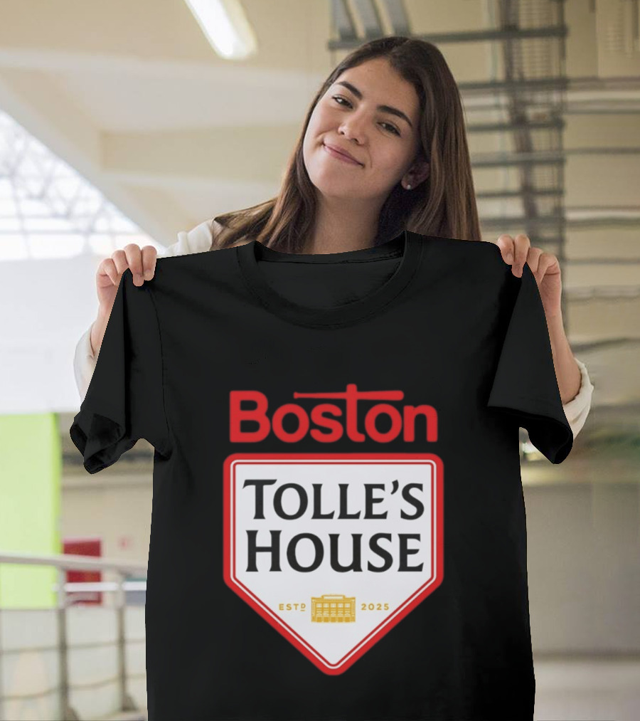 Boston Tolle's House Baseball Est 2025 T-Shirt