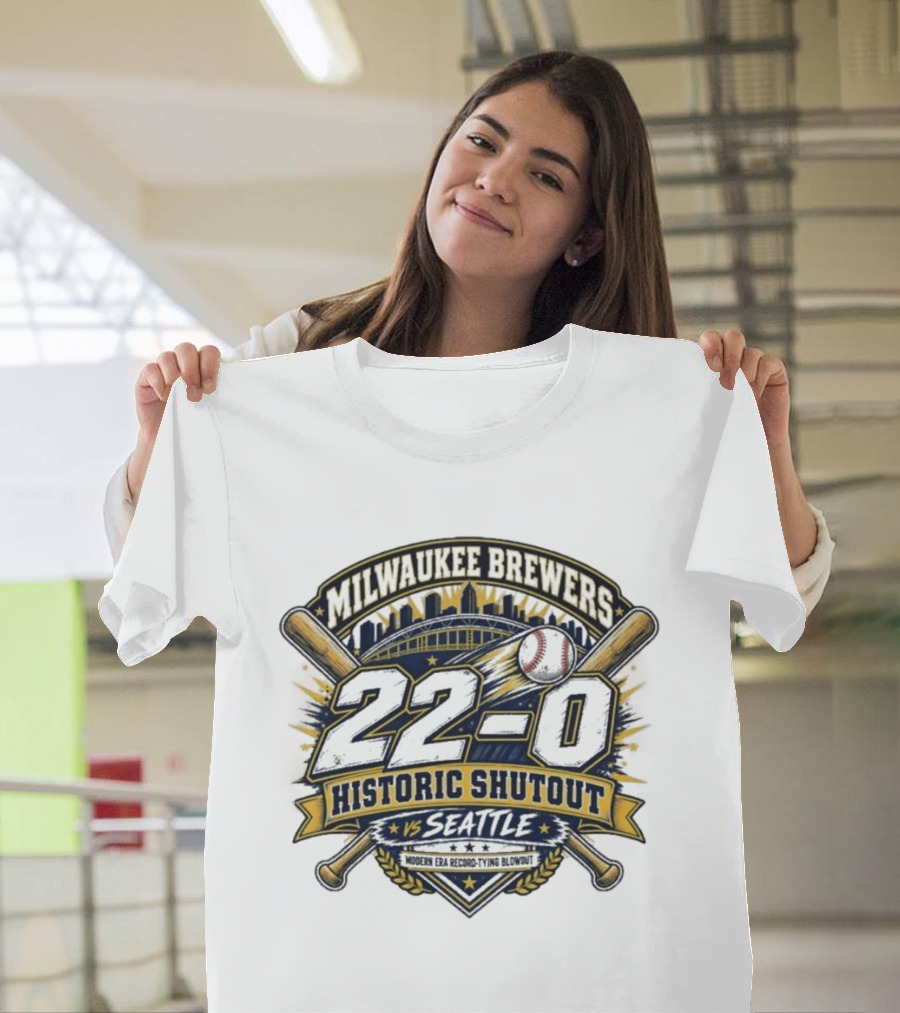 Milwaukee Brewers 22 0 Historic Shutout Vs Seattle Modern Era Record Tying Blowout T-Shirt