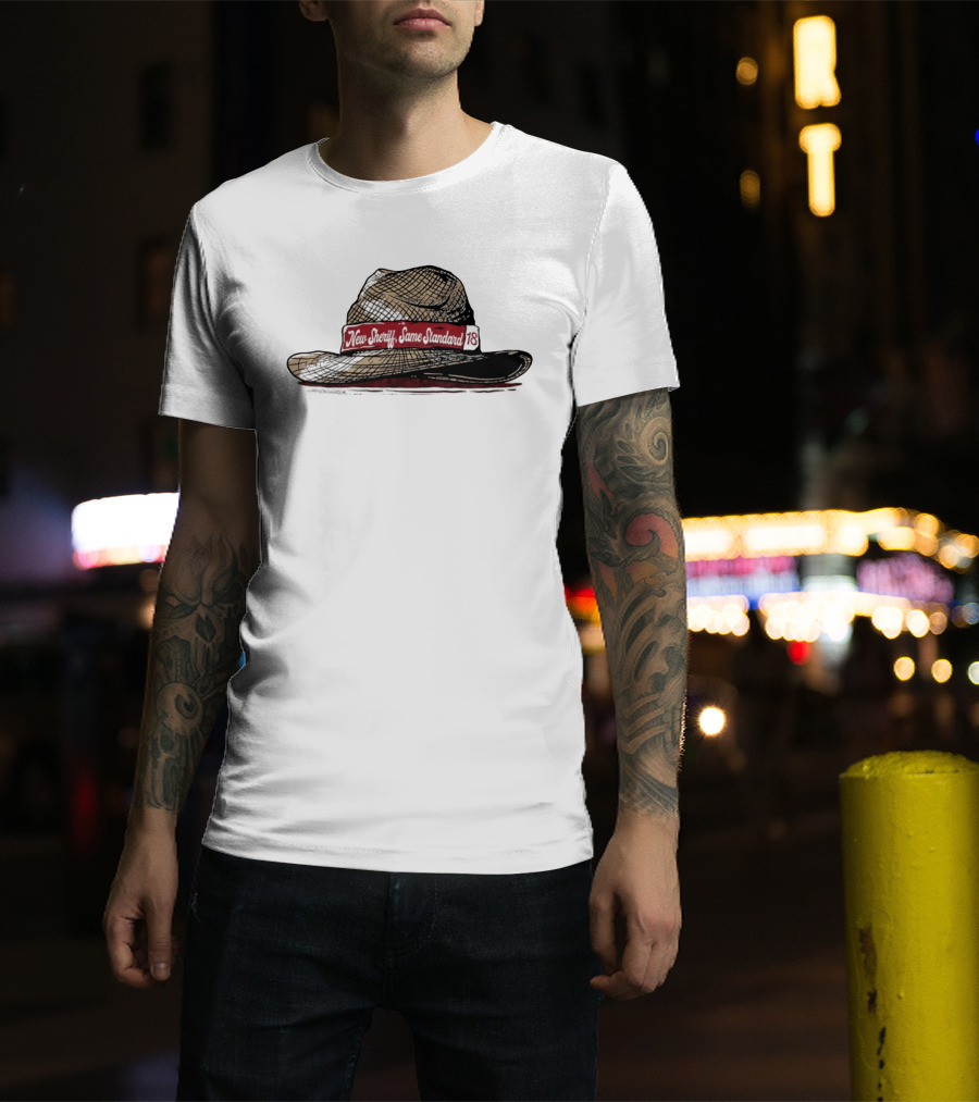 New Sheriff Same Standard 18 Hat Graphic With Textured T-Shirt
