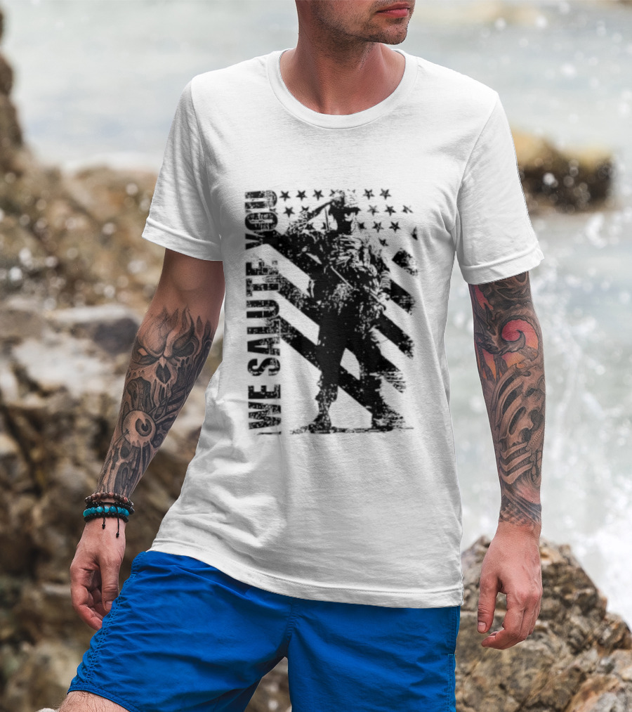 We Salute You Soldier American Flag Military Stars Stripes T-Shirt