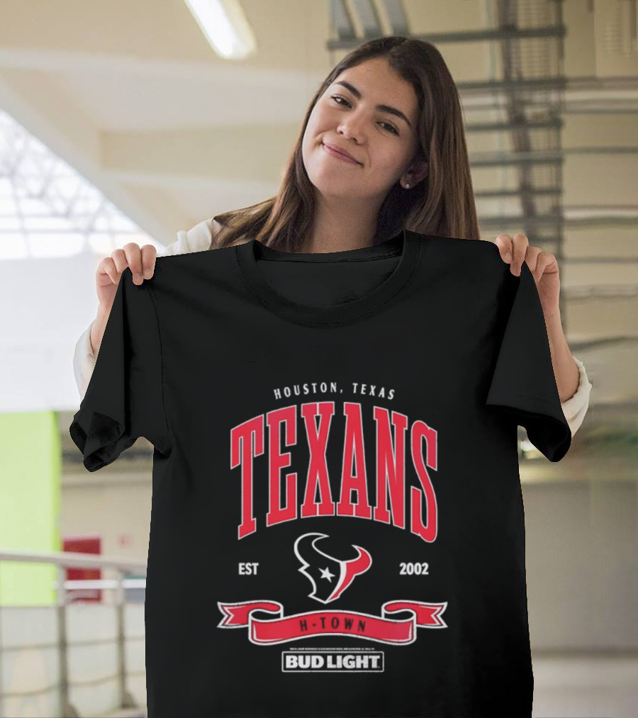 Houston Texas Texans EST 2002 Bud Light H Town T-Shirt