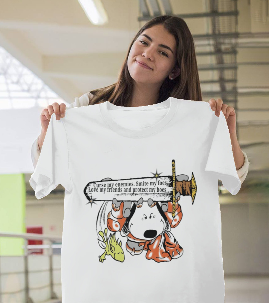 Curse My Enemies Smite My Foes Love My Friends Protect My Hoes Snoopy Woodstock Sword T-Shirt