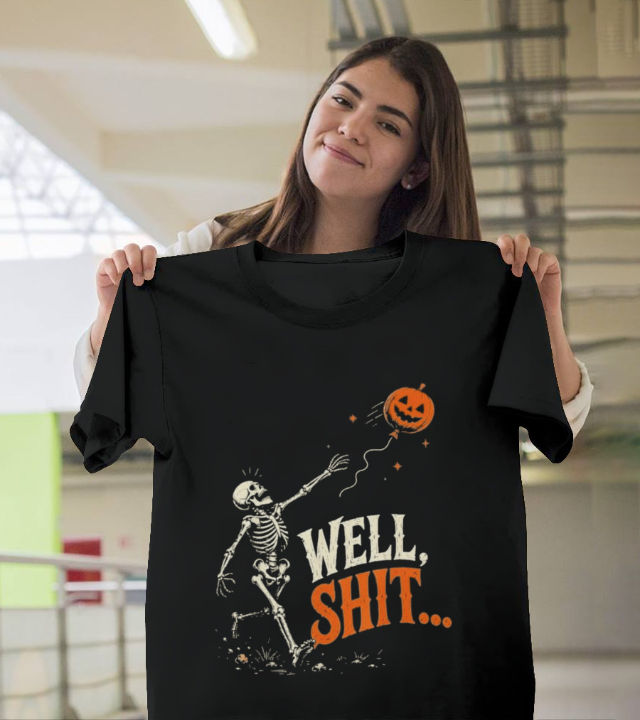 Skeleton Well Shit Lost Pumpkin Balloon Halloween T-Shirt
