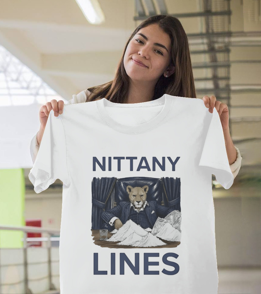 Nittany Lines Penn State Nittany Lions Lion In Suit With Money And White Powder T-Shirt