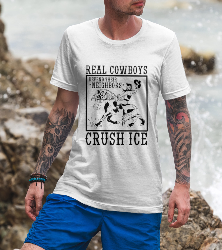 Real Cowboys Defend Their Neighbors Crush Ice Vintage Rodeo T-Shirt