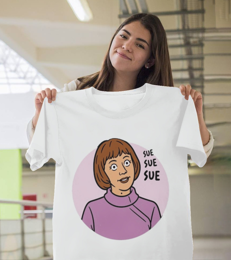 Ann Droid Linda Sue Sue Sue Iconic Catchphrase T-Shirt