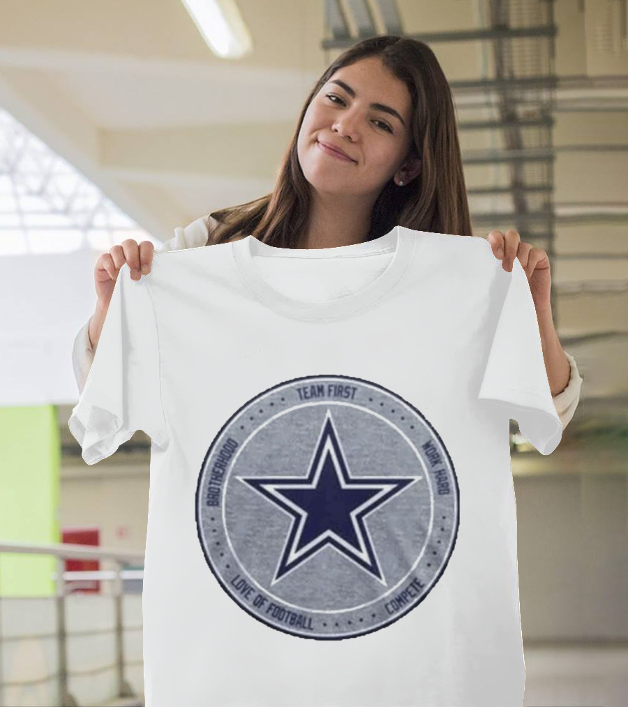 Dallas Cowboys Team First Star Brotherhood Love Of Football Compete Work Hard Heather Gray 2026 T-Shirt