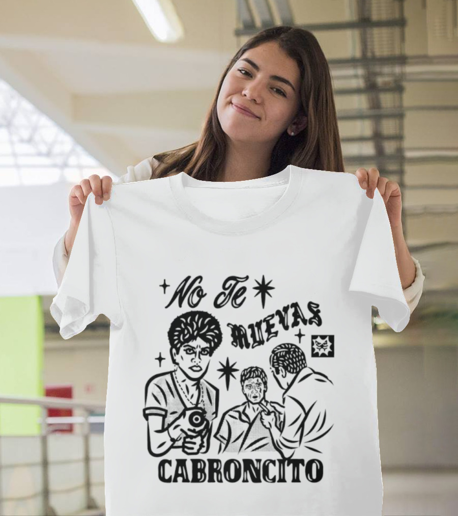 No Te Muevas Cabroncito Scarface Tony Montana Classic Scene T-Shirt
