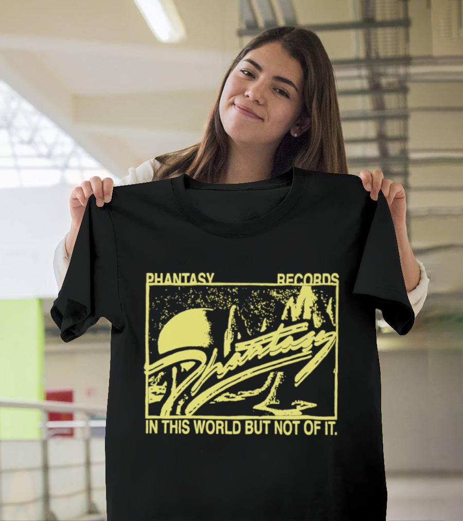 Phantasy Records In This World But Not Of It T-Shirt