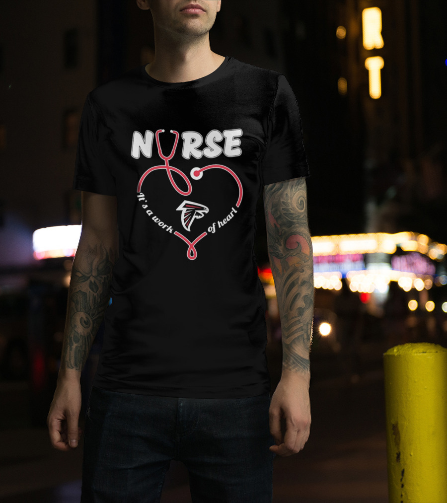 Nurse It's A Work Of Heart Atlanta Falcons 2026 T-Shirt