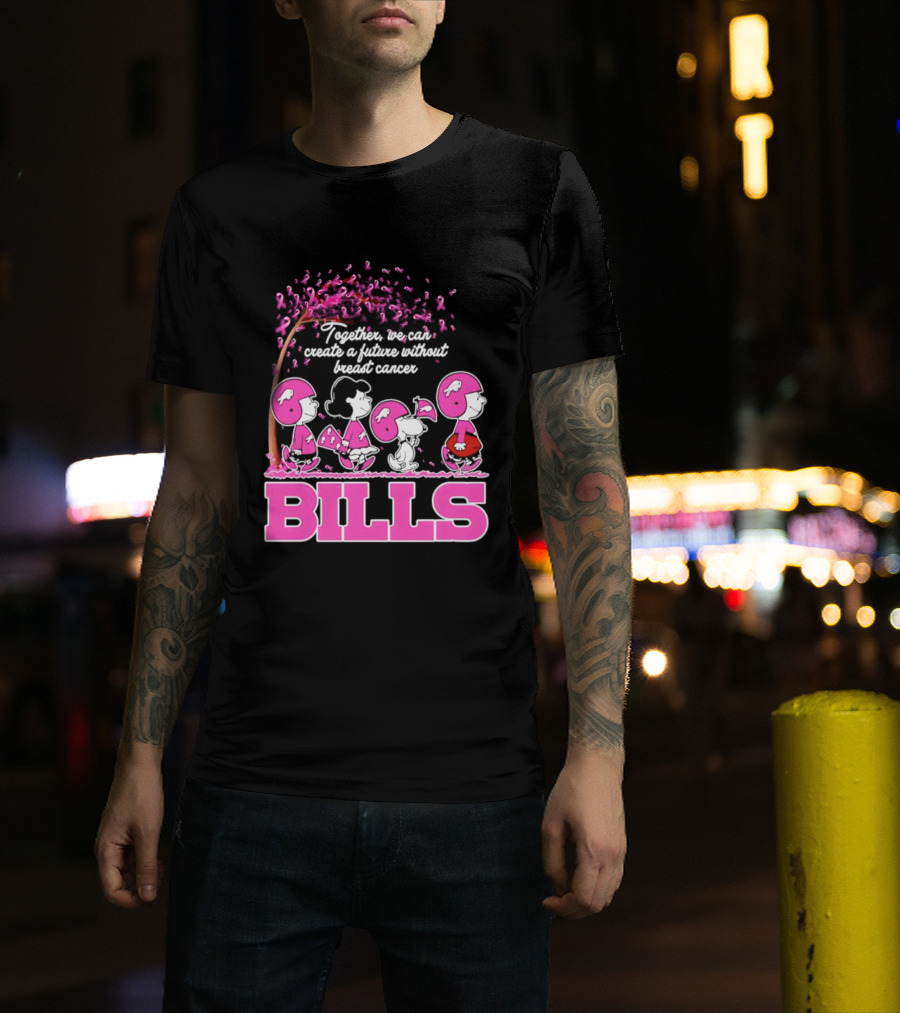 Peanuts Buffalo Bills Together We Can Create A Future Without Breast Cancer T-Shirt