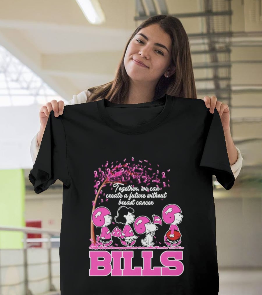 Peanuts Buffalo Bills Together We Can Create A Future Without Breast Cancer T-Shirt