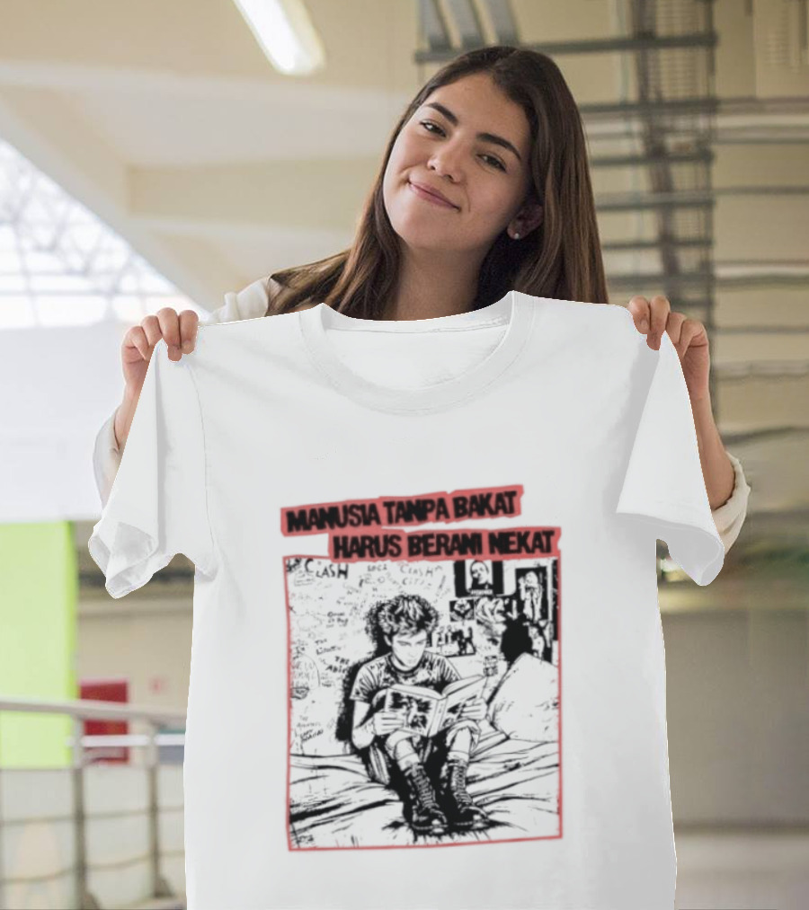 Manusia Tanpa Bakat Harus Berani Nekat Punk Collage T-Shirt