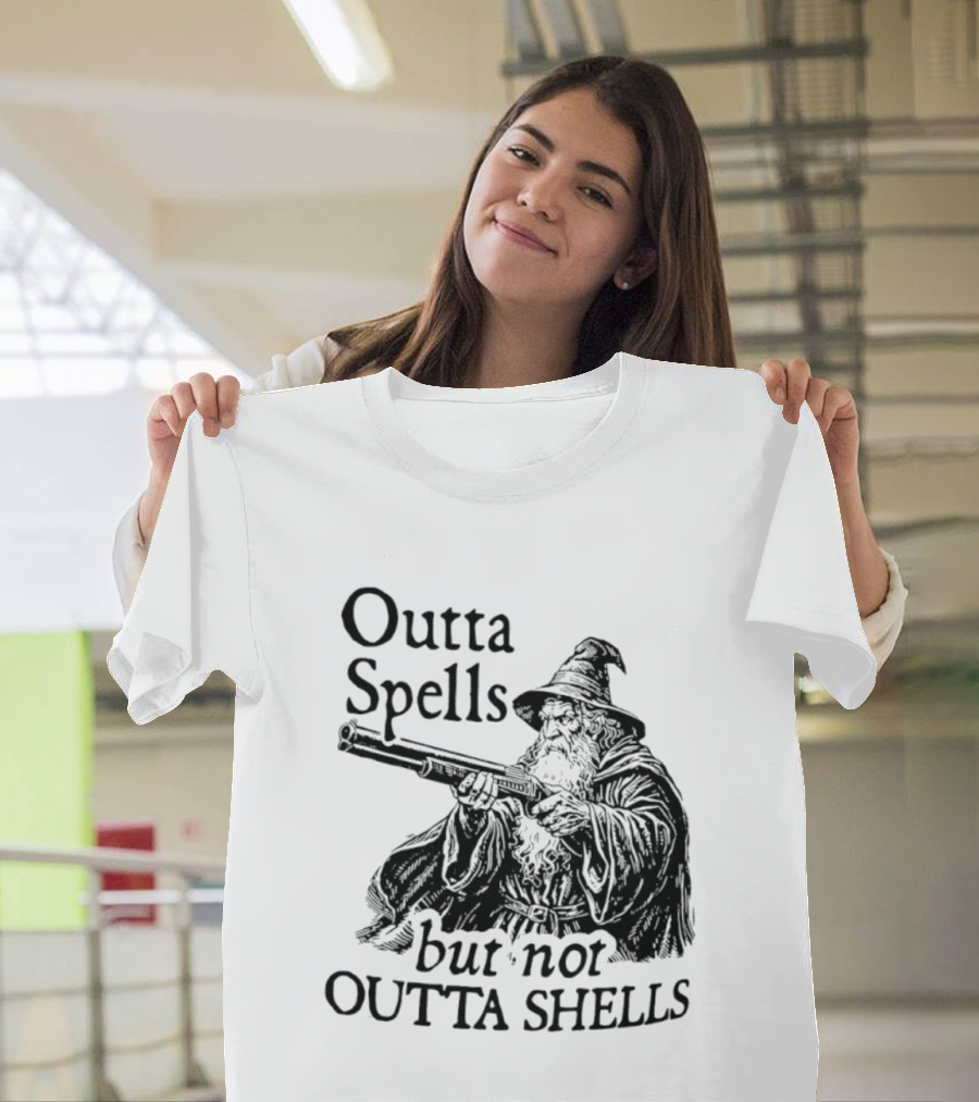 Outta Spells But Not Outta Shells Wizard With Shotgun T-Shirt