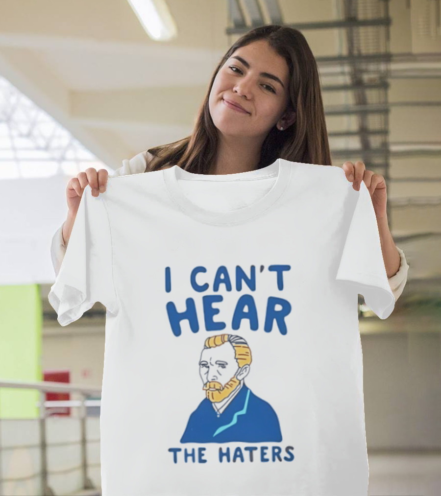 Van Gogh I Can't Hear The Haters Blue T-Shirt