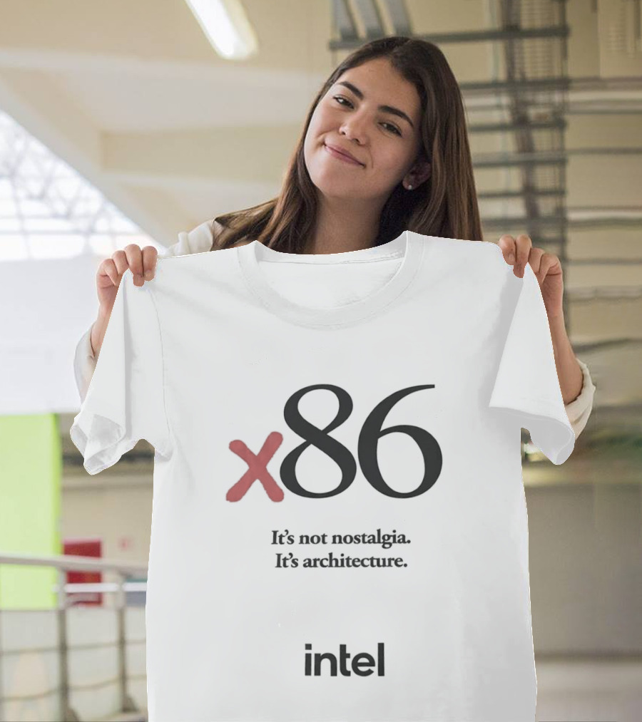 X86 It's Not Nostalgia It's Architecture Intel T-Shirt