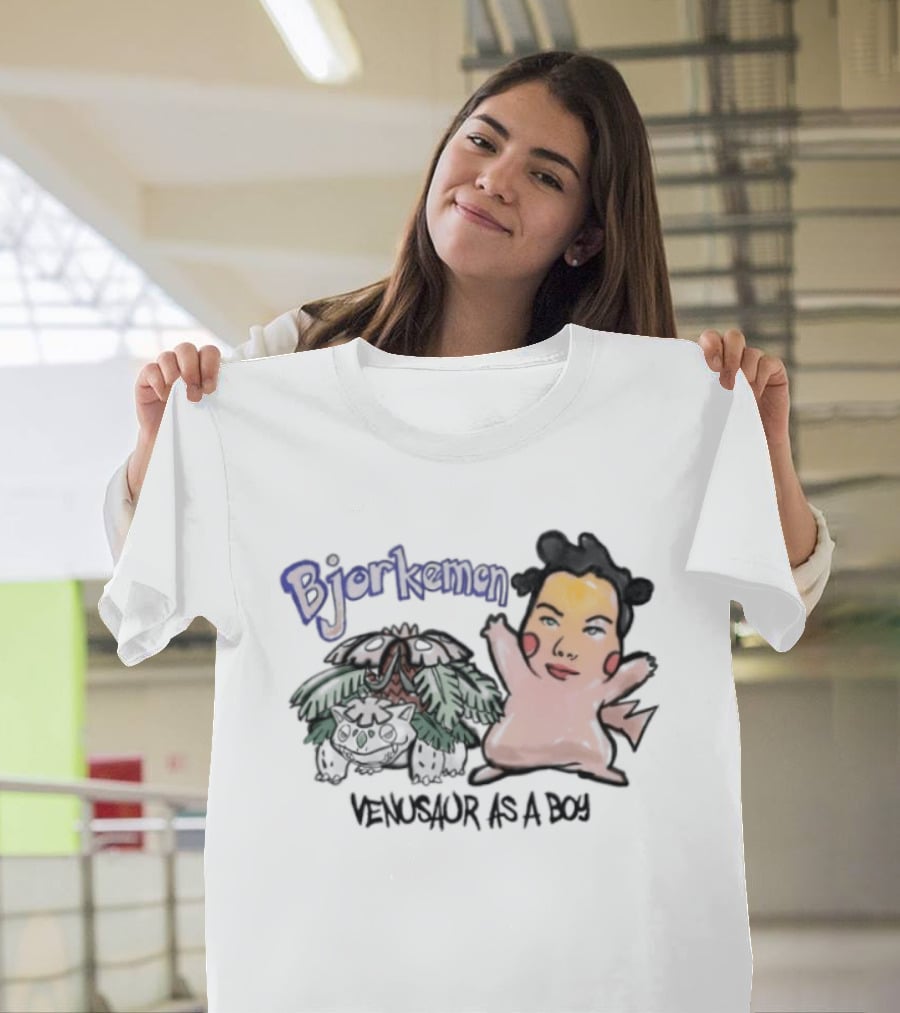 Bjorkemon Venusaur As A Boy Bootleg Bjork Pokemon T-Shirt