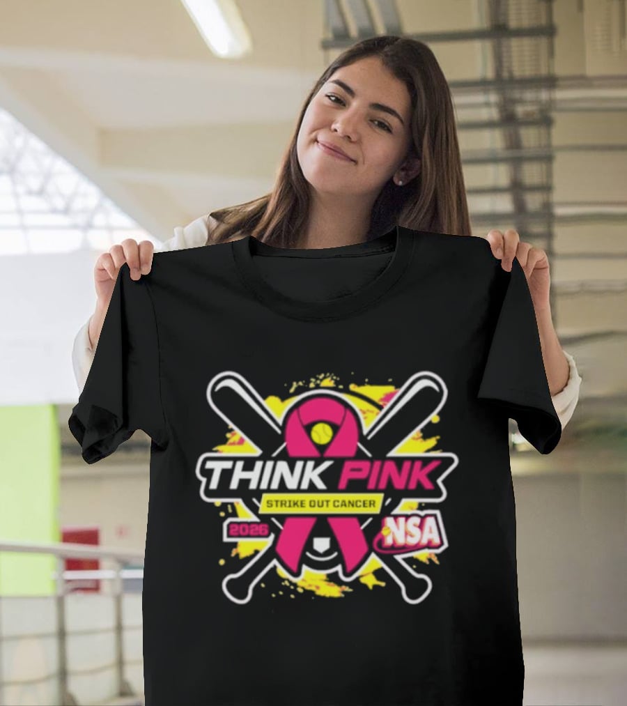 2026 NSA Think Pink Strike Out Cancer Fastpitch Tournament T-Shirt