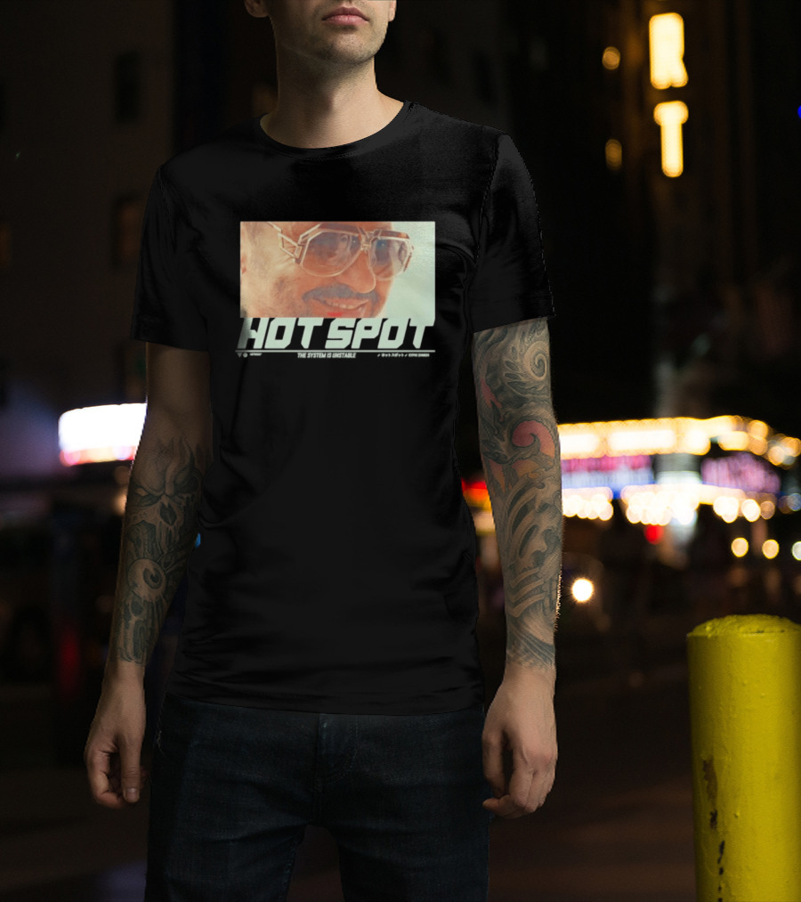 Hot Spot Yummy The System Is Unstable Kyrio Simeio Sunglasses T-Shirt