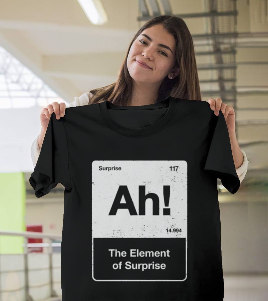 Ah Element Of Surprise Project Hail Mary Ryland Grace T-Shirt
