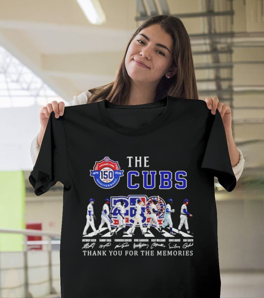 The Cubs 150th Anniversary 1876 2026 Thank You For The Memories 2026 Season Signatures T-Shirt