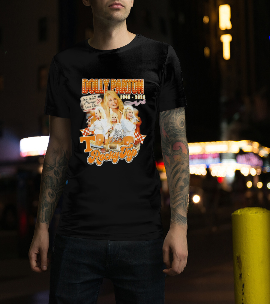 Dolly Parton 1946 2026 We Will Always Love You Tennessee Volunteers Rocky Top T-Shirt