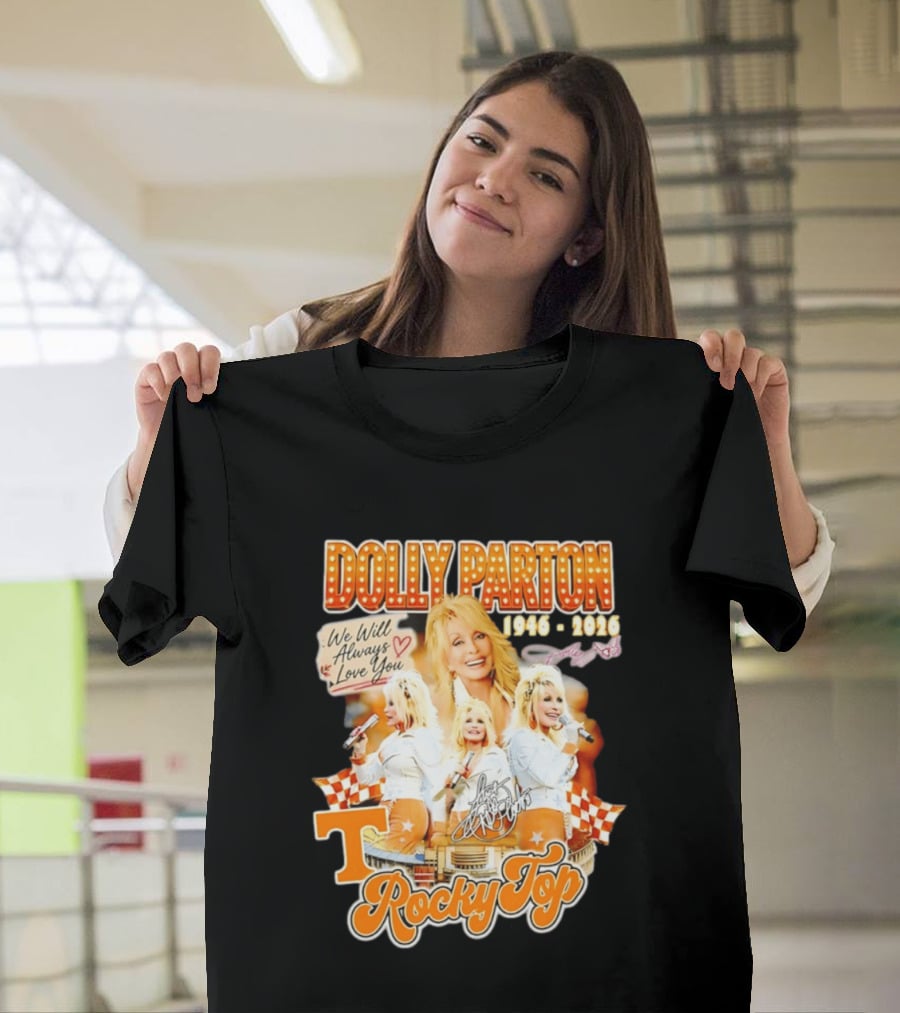 Dolly Parton 1946 2026 We Will Always Love You Tennessee Volunteers Rocky Top T-Shirt