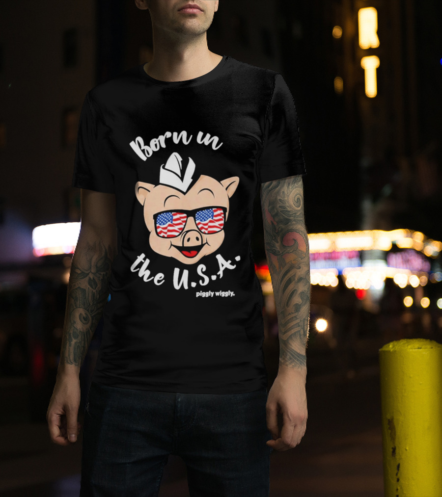 Piggly Wiggly Born In The USA 2026 With American Flag Sunglasses T-Shirt