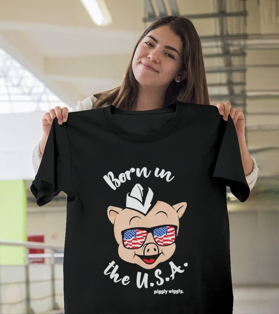 Piggly Wiggly Born In The USA 2026 With American Flag Sunglasses T-Shirt
