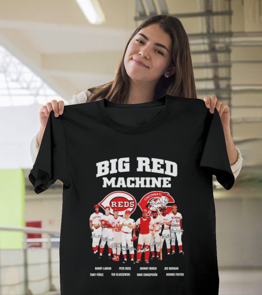 Big Red Machine Cincinnati Reds Legends Signatures Tony Perez Pete Rose Johnny Bench Joe Morgan T-Shirt