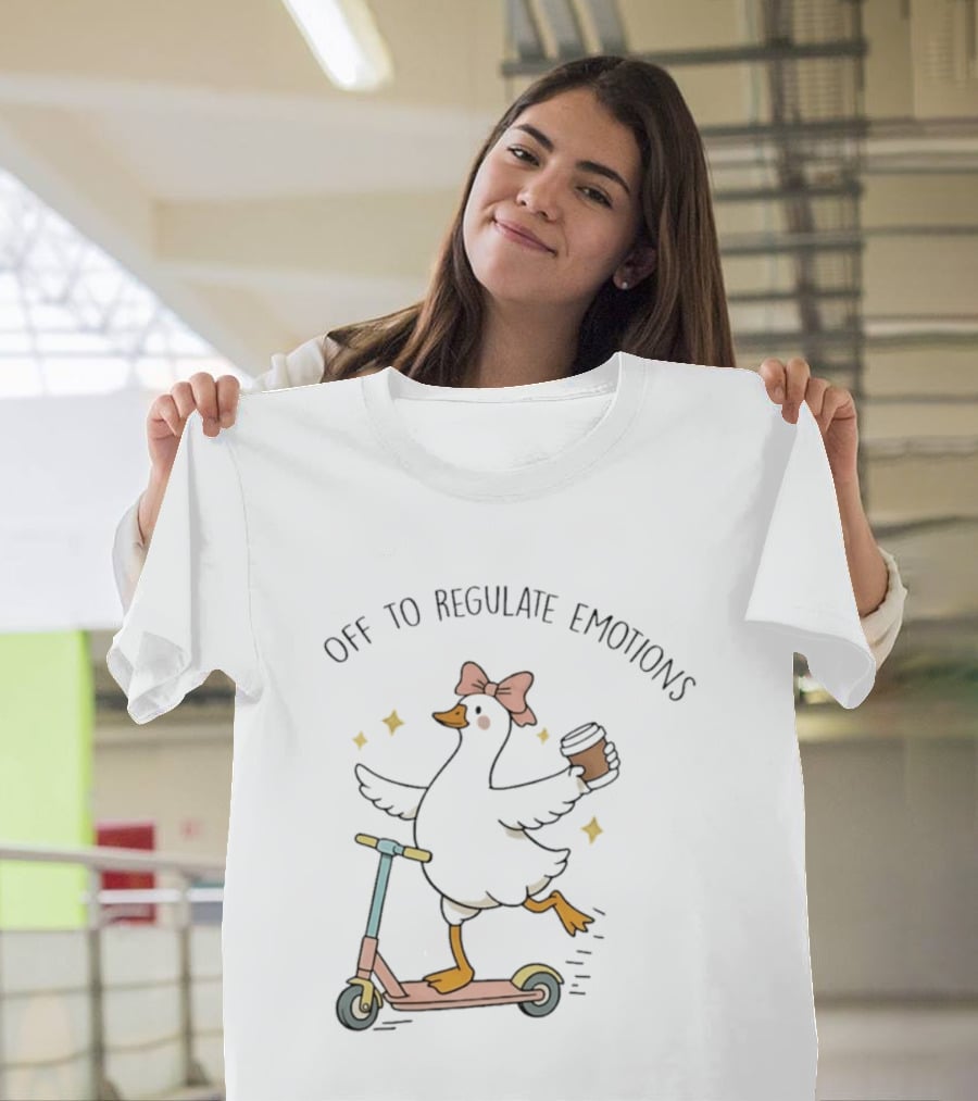 Off To Regulate Emotions Goose On Scooter With Coffee And Bow T-Shirt