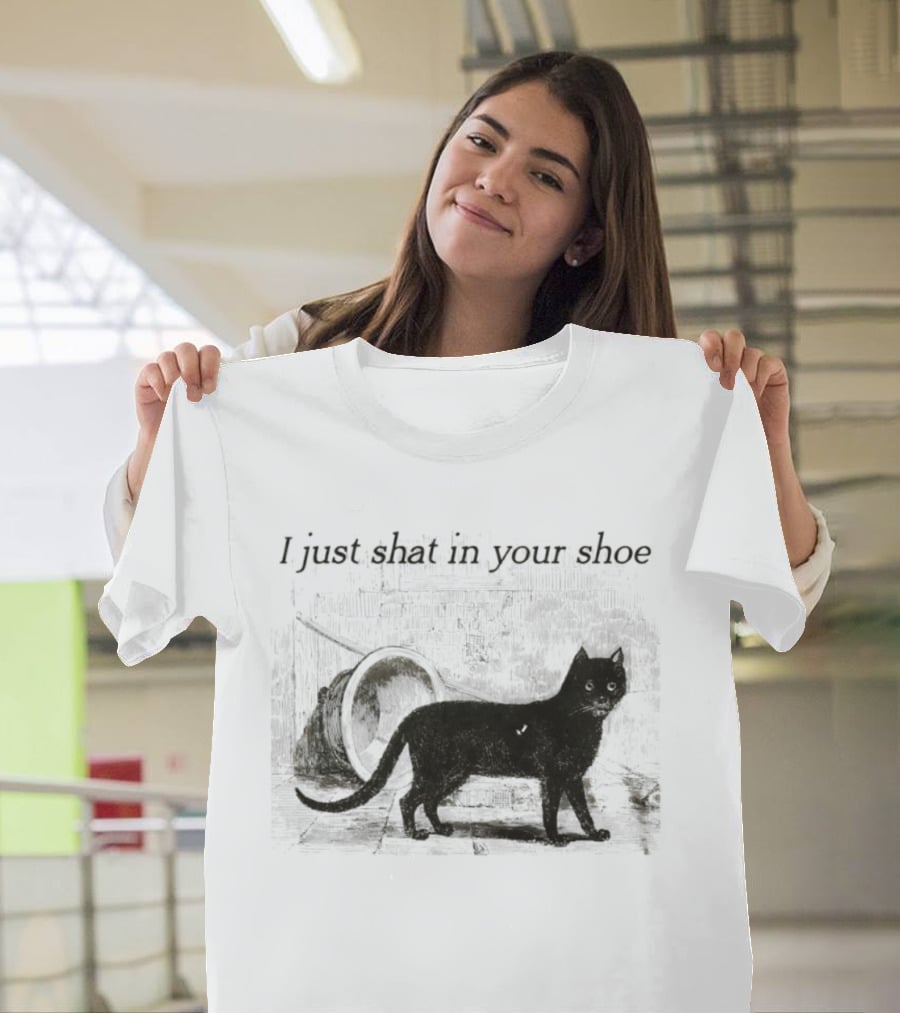Cat I Just Shat In Your Shoe Silhouette And Litter Box T-Shirt