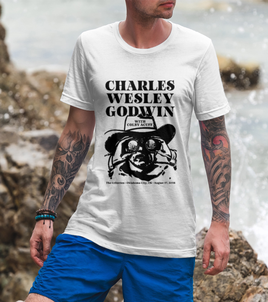 Charles Wesley Godwin And Colby Acuff Live At The Criterion Oklahoma City August 27 2026 T-Shirt
