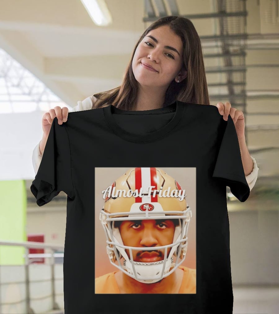 Almost Friday San Francisco 49ers Shot Football Helmet T-Shirt