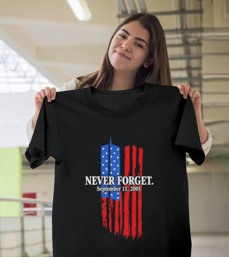 Never Forget September 11 2001 Memorial With American Flag Stars And Stripes Twin Towers T-Shirt