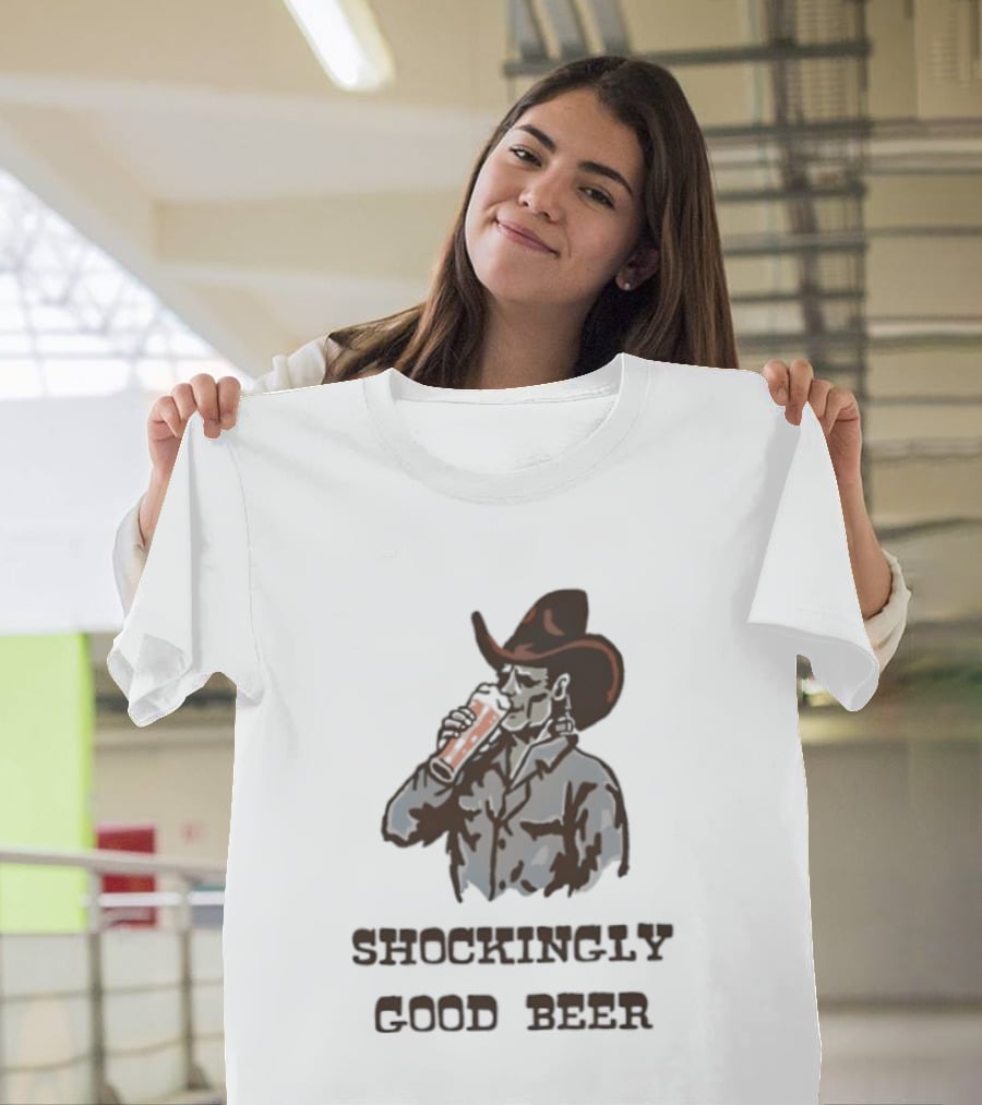 Shockingly Good Beer Cowboy Frankenstein Drinking Beverage T-Shirt