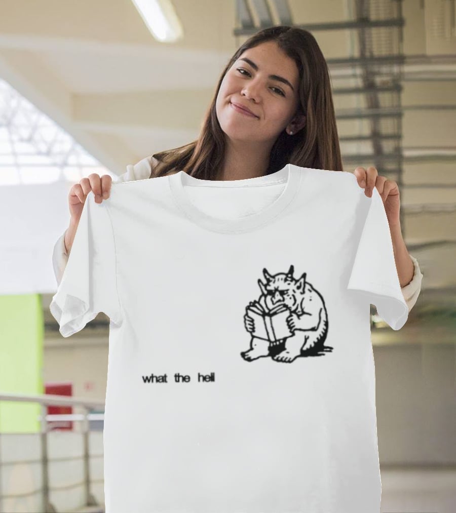 What The Hell Devil Reading Book What The Hell T-Shirt