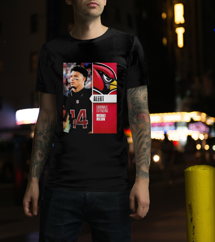 Alert Cardinals Extending Michael Wilson Arizona 14 T-Shirt