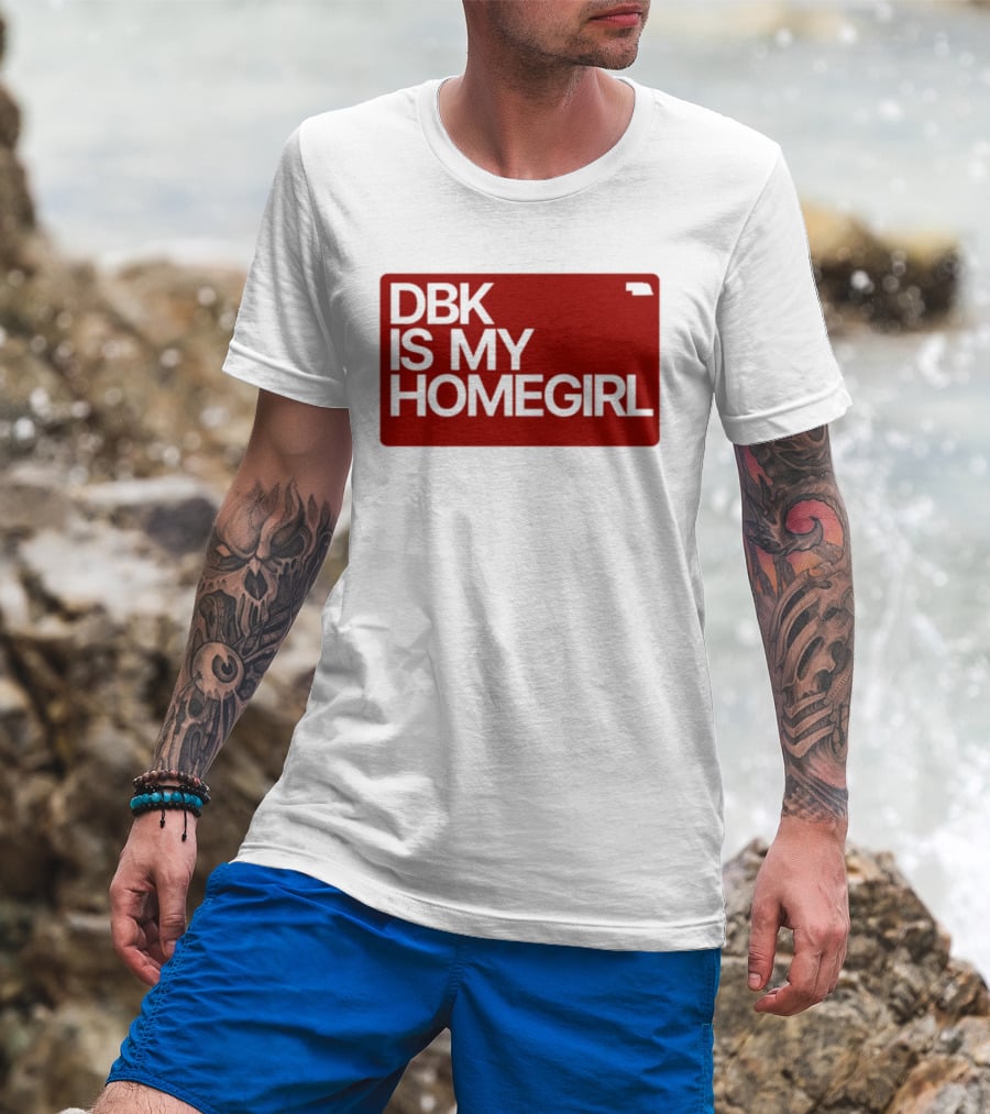 BDK Is My Homegirl Lincoln Nebraska T-Shirt