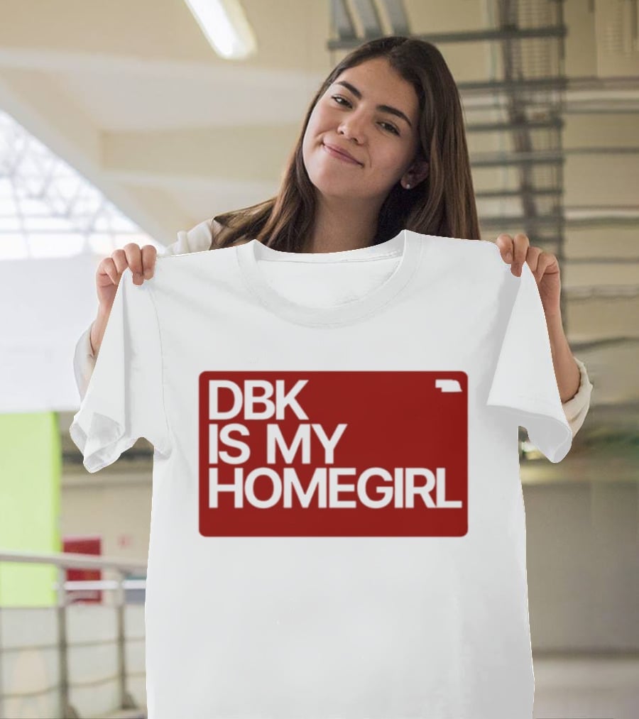 BDK Is My Homegirl Lincoln Nebraska T-Shirt